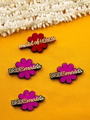 Bridesmaids   Maid of Honor Brooch Set of 4