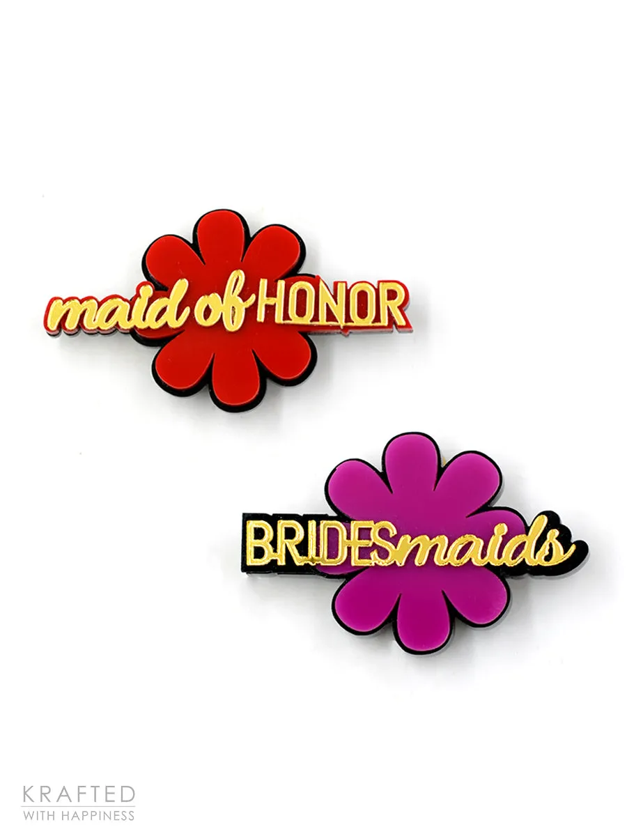 Maid of Honor   Bridesmaids Brooch Set of 2